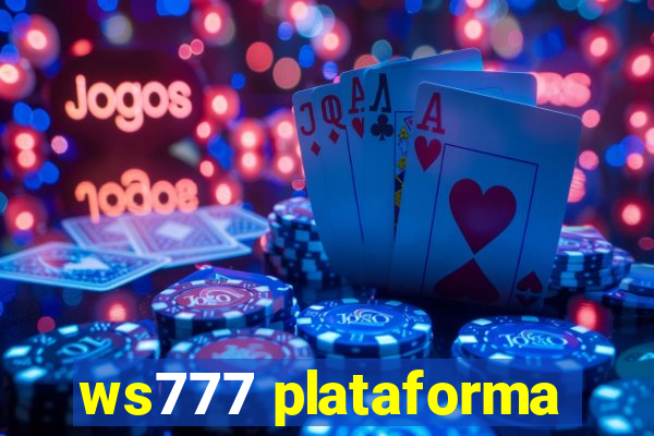 ws777 plataforma